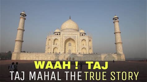 taj mahal true story.